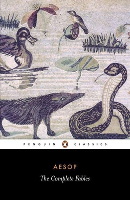 The Complete Fables - Aesop, and Temple, Olivia (Translated by), and Temple, Robert (Introduction by)