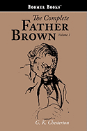 The Complete Father Brown Volume 1