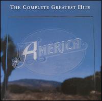 The Complete Greatest Hits - America