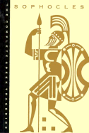 The Complete Greek Tragedies, Volume 2: Sophocles