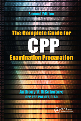 The Complete Guide for Cpp Examination Preparation - Disalvatore, Anthony V