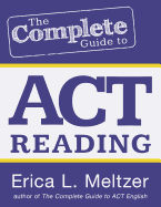 The Complete Guide to ACT Reading