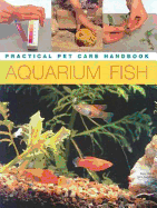 The Complete Guide to Aquarium Fish Keeping
