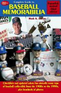 The Complete Guide to Baseball Memorabilia