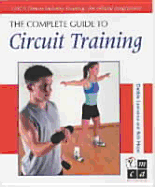 The Complete Guide to Circuit Training