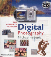 The Complete Guide to Digital Photography