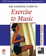 The Complete Guide to Exercise to Music