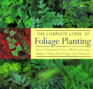 The Complete Guide to Foliage Planting
