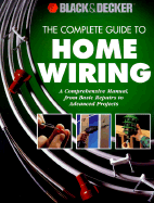 The Complete Guide to Home Wiring