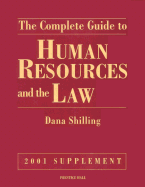 The Complete Guide to Human Resources & the Law, 2001 Supplement