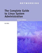 The Complete Guide to Linux System Administration