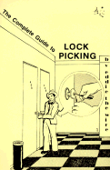 The Complete Guide to Lock Picking