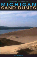 The Complete Guide to Michigan Sand Dunes