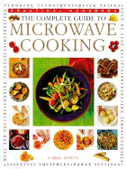 The Complete Guide to Microwave Cooking