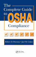 The Complete Guide to OSHA Compliance