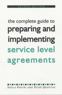 The Complete Guide to Preparing and Implementing Service Level Agreements - Pantry, Sheila, and Griffiths, Peter