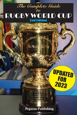 The Complete Guide to Rugby World Cup - Rockwell, Tracy (Adapted by)