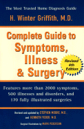 The Complete Guide to Symptoms, Illness, and Surgery