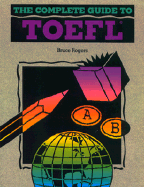The Complete Guide to TOEFL( - Rogers, Bruce