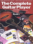 The Complete Guitar Player 1 (New Edition)