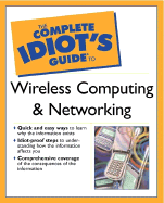 The Complete Idiot's Guide� to Wireless Computing and Networking - Heltzel, Paul