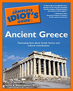 The Complete Idiot's Guide to Ancient Greece