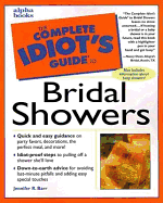 The Complete Idiot's Guide to Bridal and Baby Showers