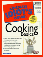The Complete Idiot's Guide to Cooking Basics