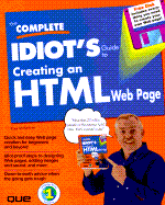 The Complete Idiot's Guide to Creating an HTML Web Page - McFedries, Paul
