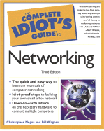 The Complete Idiot's Guide to Networking