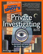 The Complete Idiot's Guide to Private Investigating