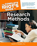 The Complete Idiot's Guide to Research Methods