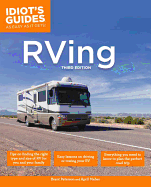 The Complete Idiot's Guide to RVing