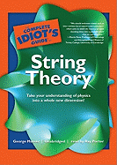 The Complete Idiot's Guide to String Theory Lib/E