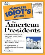The Complete Idiot's Guide to the American Presidents
