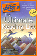 The Complete Idiot's Guide to the Ultimate Reading List