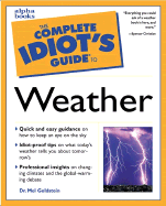 The Complete Idiot's Guide to Weather