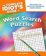 The Complete Idiot's Guide to Word Search Puzzles