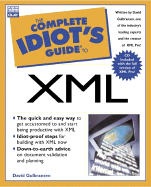 The Complete Idiot's Guide to XML