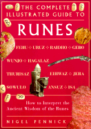 The Complete Illustrated Guide to Runes