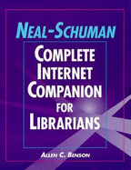 The Complete Internet Companion for Librarians