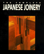 The Complete Japanese Joinery
