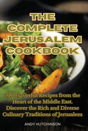 The Complete Jerusalem Cookbook