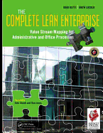 The Complete Lean Enterprise: Value Stream Mapping for Administrative and Office Processes