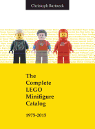 The Complete Lego Minifigure Catalog 1975-2015