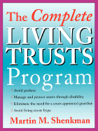 The Complete Living Trusts Program