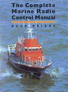 The Complete Marine Radio Control Manual