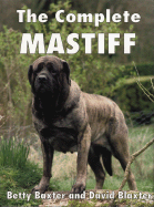 The Complete Mastiff - Ringpress Books (Creator)