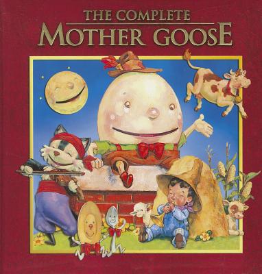 The Complete Mother Goose - Publications International (Creator)