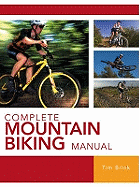 The Complete Mountain Biking Manual